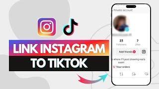 How to Link Instagram to TikTok (Quick Tutorial)