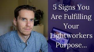 What Is a Lightworkers Purpose? (The Ugly Truth Revealed) 5 Signs You Are On The Lightworkers Path