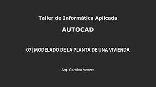 07| Modelado de la Planta de una Vivienda PASO A PASO - AUTOCAD