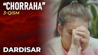 "Dardisar" | CHORRAHA