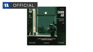 김예은 (Yeeun Kim) - 새벽 공기 (Dawn Air)ㅣOfficial Audio