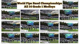 The World Pipe Band Championships 2024 - All Grade 1 Medleys