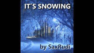 IT´S SNOWING by SaxRudi