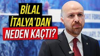 Okonomist Bilal İtalya'dan Neden Kaçtı?