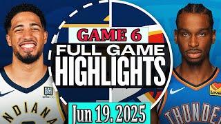 オクラホマシティ・サンダー vs インディアナ・ペイサーズ フルゲーム 2025年6月19日 ハイライト | NBAプレーオフ2025
