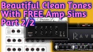 7 BEST FREE Amp Sims For CLEAN GUITAR Sound -  Vst Plugins For PC & MAC - Part 2/2 - amnerhunter.com