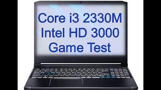 Core i3 2330M Intel HD 3000 Game Test