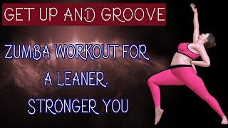 Get Up and Groove: Zumba Workout for a Leaner, Stronger You! Zumba Dance Exercise for Women