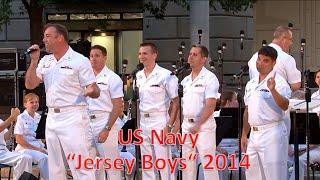 Selections From Jersey Boys - US Navy 2014