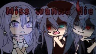 Клип"Miss wanna die"[Rus]||Gacha Life||