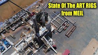 State Of The ART RIGS from MEIL | Hydrocarbons