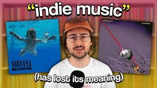 What Does “Indie Music” Even Mean?