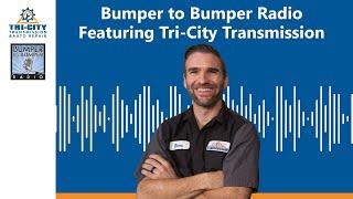 Bumper to Bumper Radio Featuring Tri-City Transmission