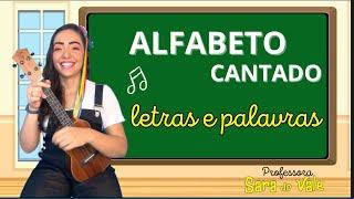 Alfabeto cantado- Letras e palavras para crianças- 17 min de vídeo educativo