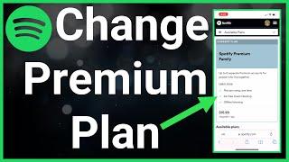 How To Change Spotify Premium Plan