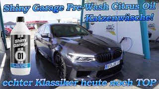 Schnelle Katzenwäsche nur mit Vorreiniger? Shiny Garage Pre-Wash Citrus Oil im Test - Empfehlung!