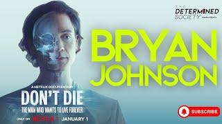 Reversing Aging and Living Longer with Bryan Johnson: The Blueprint for Longevity