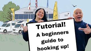 Beginners Guide to Hooking Up (a motorhome!)