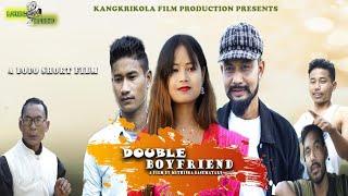 Double Boyfriend/ A Bodo Romantic Short Movie/