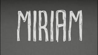 MIRIAM #1 прохождение