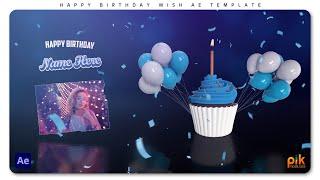 Short Birthday Wish - After Effects Template | Free Download | Pik Templates