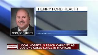 Henry Ford Health reaches capacity at 2 hospitals treating COVID-19 patients