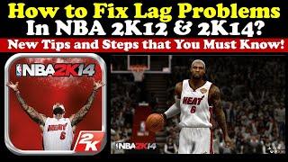 How to Fix Lag Problems in NBA 2K12 and 2K14? | Mister Learning