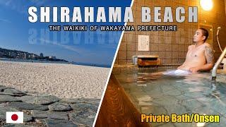 Shirahama White Sand Beach + Private Bath/Onsen Wakayama Japan #japantravel