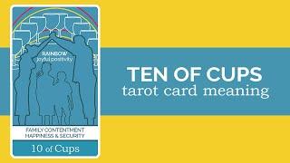 The Ten of Cups Tarot Card