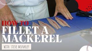 How To Fillet A Mackerel | Grande Cuisine Academy