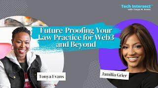 Future Proofing Your Law Practice for Web3 and Beyond with Jamilia Grier