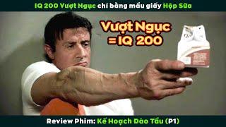 [Review Phim] Vượt Ngục Khỏi Nhà Tù Kiên Cố Nhất Hành Tinh Chỉ Bằng Mẩu Giấy Vụn | Escape Plan