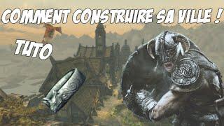 [TUTO] Skyrim - Comment construire sa ville ( détails + démonstrations )