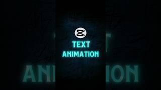 Capcut | Text Animation Tutorial  | #shorts #tutorial