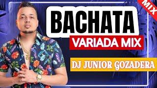 BACHATA CORTA  LAS MEJORES BACHATAS  MEZCLADA POR DJ JUNIOR GOZADERA ( BACHATA MIX )