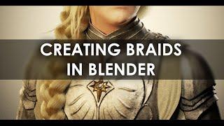 Creating Braided Hair In Blender