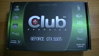 Unboxing Club Graphic Nvidia GeForce GTX 550 Ti