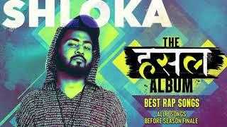 Shloka's Rap Album | All performances on MTV Hustle