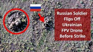 Russian Soldier Flips Off Ukrainian FPV Drone Before Strike | Russia - Ukraine War Daily Update