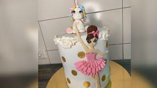 Торт для девочки с балериной и Единорогом. Torte für Mädchen mit Ballerina und Einhorn