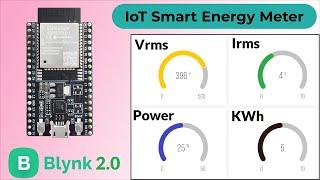 IoT Smart Electricity Energy Meter using ESP32 & Blynk 2.0