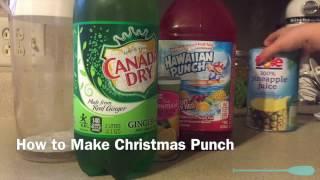 How to Make Christmas Punch