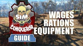 Sim Settlements Conqueror Guides: Managing Soldier Needs - Wages, Rations, Equipment