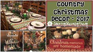 Country Christmas Decor 2017 | Country Charm by Tracy
