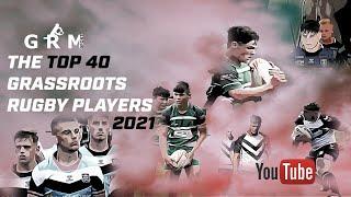 THE TOP 40 GRASSROOTS RUGBY PLAYERS 2021 | GRM SPORT SEASON 5 FINALE.