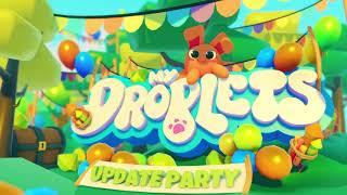 My Droplets Big Update Party Trailer