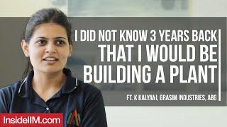 This Engineer Helped Build A One-Of-A-Kind Plant, K Kalyani,@GrasimInd ,@adityabirlagroup