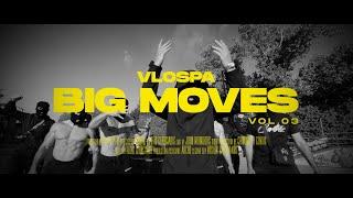 VLOSPA - Big Moves Vol.3 (Official Music Video)