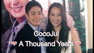 Coco Martin & Julia Montes ( CocoJul ) A Thousand Years ️