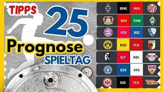 Diese Tipps könnten euch überraschen! 25. Spieltag Vorschau!